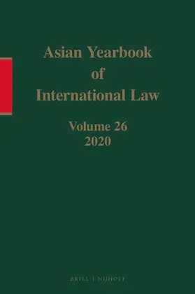  Asian Yearbook of International Law, Volume 26 (2020) | Buch |  Sack Fachmedien