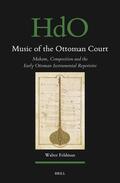Feldman |  Music of the Ottoman Court | Buch |  Sack Fachmedien