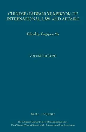  Chinese (Taiwan) Yearbook of International Law and Affairs, Volume 39, 2021 | Buch |  Sack Fachmedien