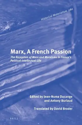 Ducange / Burlaud |  Marx, A French Passion | Buch |  Sack Fachmedien