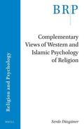 Düzgüner |  Complementary Views of Western and Islamic Psychology of Religion | Buch |  Sack Fachmedien