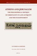 Schröder |  Athens and Jerusalem: The Philosophical Critique of Christianity in Late Antiquity and the Enlightenment | Buch |  Sack Fachmedien
