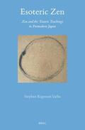 Licha |  Esoteric Zen: Zen and the Tantric Teachings in Premodern Japan | Buch |  Sack Fachmedien