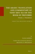 Sasson / Wechsler |  The Arabic Translation and Commentary of Yefet Ben 'Eli on the Book of Proverbs: Volume 2: Translation | Buch |  Sack Fachmedien