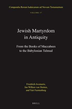 Furstenberg / Henten / Avemarie | Jewish Martyrdom in Antiquity | Buch | 978-90-04-53825-2 | sack.de