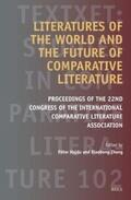  Literatures of the World and the Future of Comparative Literature: Proceedings of the 22nd Congress of the International Comparative Literature Associ | Buch |  Sack Fachmedien