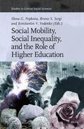  Social Mobility, Social Inequality, and the Role of Higher Education | Buch |  Sack Fachmedien