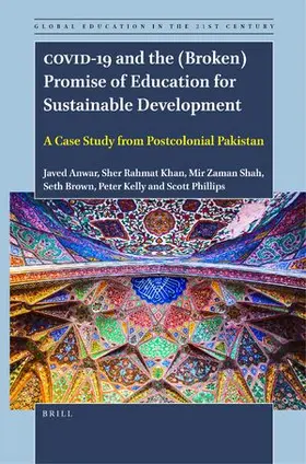 Anwar / Rahmat Khan / Zaman Shah |  Covid-19 and the (Broken) Promise of Education for Sustainable Development | Buch |  Sack Fachmedien