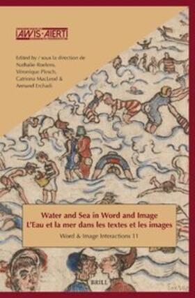  Water and Sea in Word and Image / l'Eau Et La Mer Dans Les Textes Et Les Images | Buch |  Sack Fachmedien