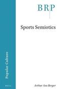 Berger |  Sports Semiotics | Buch |  Sack Fachmedien