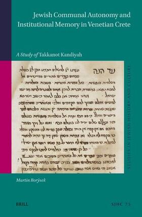 Borýsek | Jewish Communal Autonomy and Institutional Memory in Venetian Crete | Buch | 978-90-04-54279-2 | sack.de