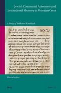 Borýsek |  Jewish Communal Autonomy and Institutional Memory in Venetian Crete | Buch |  Sack Fachmedien