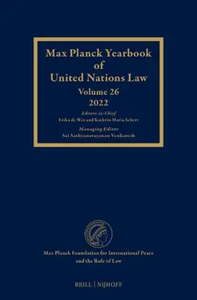 Scherr / de Wet |  Max Planck Yearbook of Un Law, Volume 26 (2022) | Buch |  Sack Fachmedien