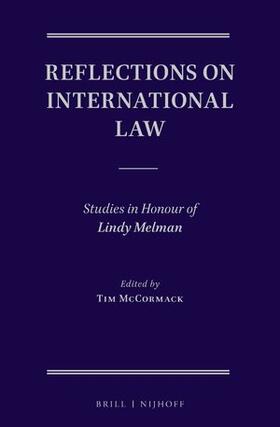 McCormack |  Reflections on International Law: Studies in Honour of Lindy Melman | Buch |  Sack Fachmedien