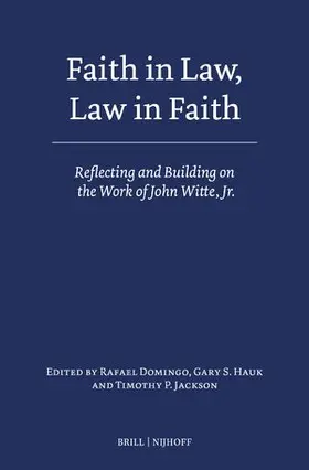 Domingo / Hauk / Jackson |  Faith in Law, Law in Faith | Buch |  Sack Fachmedien