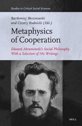 Metaphysics of Cooperation: Edward Abramowski's Social Philosophy. with a Selection of His Writings | Buch | 978-90-04-54665-3 | sack.de