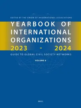 Union of International Associations |  Yearbook of International Organizations 2023-2024 Volume 6 | Buch |  Sack Fachmedien