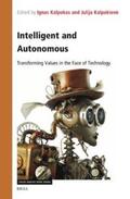  Intelligent and Autonomous: Transforming Values in the Face of Technology | Buch |  Sack Fachmedien