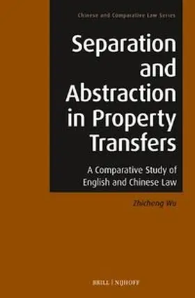 WU |  Separation and Abstraction in Property Transfers | Buch |  Sack Fachmedien