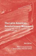 Becker |  The Latin American Revolutionary Movement: Proceedings of the First Latin American Communist Conference, June 1929 | Buch |  Sack Fachmedien