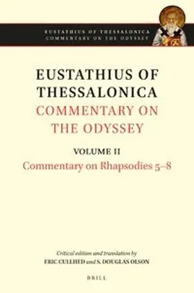 Olson |  Eustathius of Thessalonica, Commentary on the Odyssey. Volume II | Buch |  Sack Fachmedien