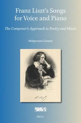 Gamrat |  Franz Liszt's Songs for Voice and Piano | Buch |  Sack Fachmedien