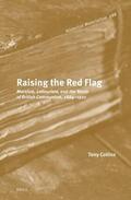 Collins |  Raising the Red Flag | Buch |  Sack Fachmedien