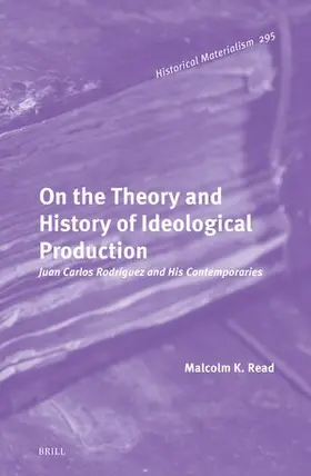 Read |  On the Theory and History of Ideological Production | Buch |  Sack Fachmedien