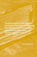 Grinberg |  Transformations in the Brazilian and Korean Processes of Capitalist Development Between the Early 1950s and the Mid-2010s: From Global Capital Accumulation to Late Industrialisation | Buch |  Sack Fachmedien