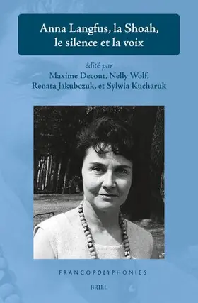 Decout |  Anna Langfus, la Shoah, le silence et la voix | Buch |  Sack Fachmedien