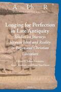  Longing for Perfection in Late Antiquity | Buch |  Sack Fachmedien