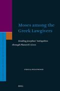 Westwood |  Moses Among the Greek Lawgivers: Reading Josephus' Antiquities Through Plutarch's Lives | Buch |  Sack Fachmedien