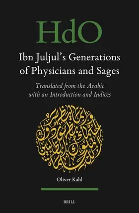 Kahl |  Ibn Juljul's Generations of Physicians and Sages | Buch |  Sack Fachmedien