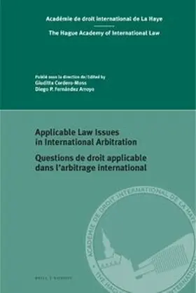 Cordero-Moss / Fernández Arroyo |  Applicable Law Issues in International Arbitration / Questions de droit applicable dans l’arbitrage international | Buch |  Sack Fachmedien