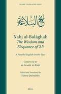al-Sharif al-Radi / Qutbuddin |  Nahj Al-Bal&#257;ghah: The Wisdom and Eloquence of &#703;al&#299; | Buch |  Sack Fachmedien