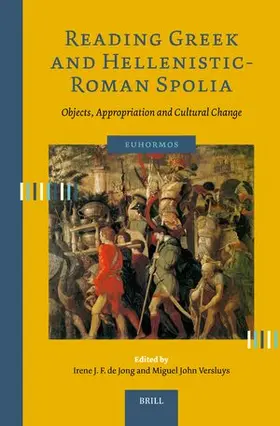 Reading Greek and Hellenistic-Roman Spolia | Buch | 978-90-04-68269-6 | sack.de