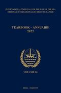  Yearbook International Tribunal for the Law of the Sea / Annuaire Tribunal International Du Droit de la Mer, Volume 26 (2022) | Buch |  Sack Fachmedien
