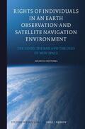 Vettorel |  Rights of Individuals in an Earth Observation and Satellite Navigation Environment | Buch |  Sack Fachmedien