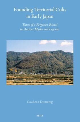 Domenig | Founding Territorial Cults in Early Japan | Buch | 978-90-04-68581-9 | sack.de