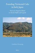 Domenig |  Founding Territorial Cults in Early Japan | Buch |  Sack Fachmedien