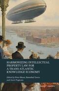  Harmonizing Intellectual Property Law for a Trans-Atlantic Knowledge Economy | Buch |  Sack Fachmedien