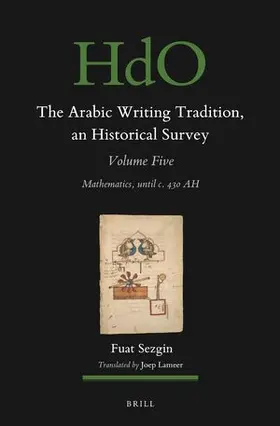 Sezgin |  The Arabic Writing Tradition, an Historical Survey, Volume 5 | Buch |  Sack Fachmedien