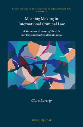 Laverty |  Meaning Making in International Criminal Law | Buch |  Sack Fachmedien