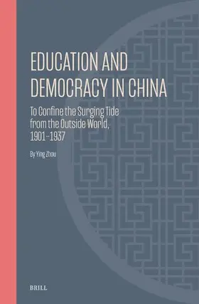 Ying |  Education and Democracy in China | Buch |  Sack Fachmedien