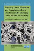  Fostering Values Education and Engaging Academic Freedom Amidst Emerging Issues Related to Covid-19 | Buch |  Sack Fachmedien