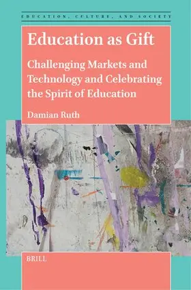 Ruth |  Education as Gift | Buch |  Sack Fachmedien