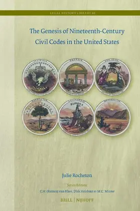 Rocheton |  The Genesis of Nineteenth-Century Civil Codes in the United States | Buch |  Sack Fachmedien