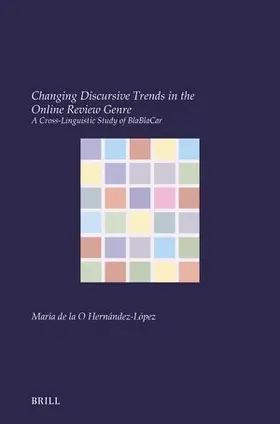 Hernández-López |  Changing Discursive Trends in the Online Review Genre | Buch |  Sack Fachmedien