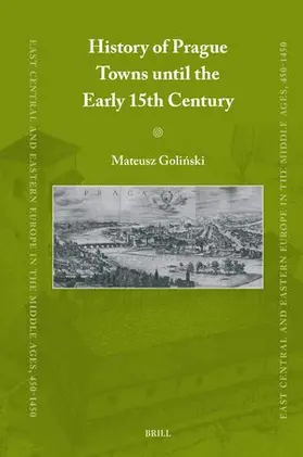 Golinski |  History of Prague Towns Until the Early 15th Century | Buch |  Sack Fachmedien