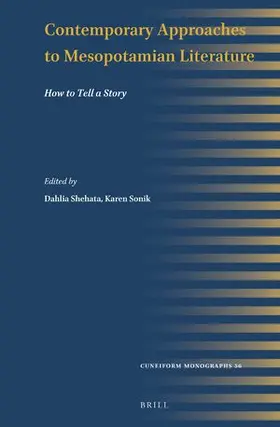 Shehata / Sonik |  Contemporary Approaches to Mesopotamian Literature | Buch |  Sack Fachmedien